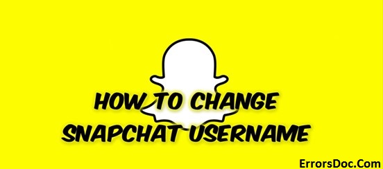 How To Change Snapchat Username