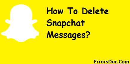 How to Delete Snapchat Messages?