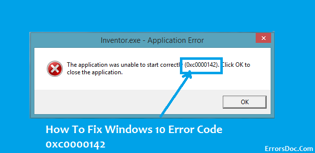 How To Fix Windows 10 Error Code 0xc0000142