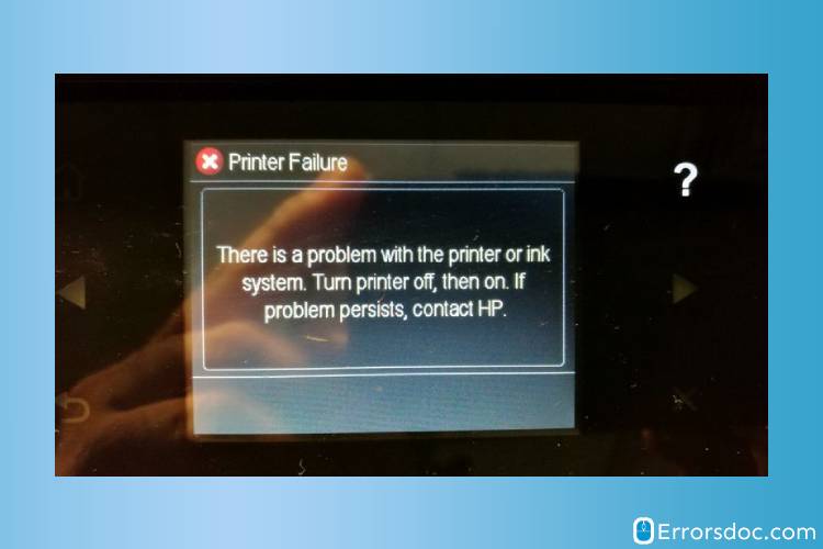 Best Fix – HP Ink System Failure and HP Printer Failure