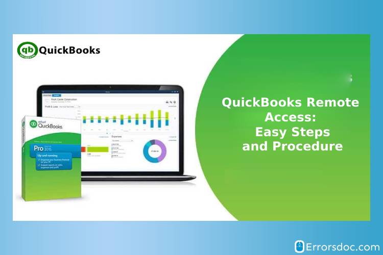 QuickBooks Remote Access: Easy Steps and Procedure