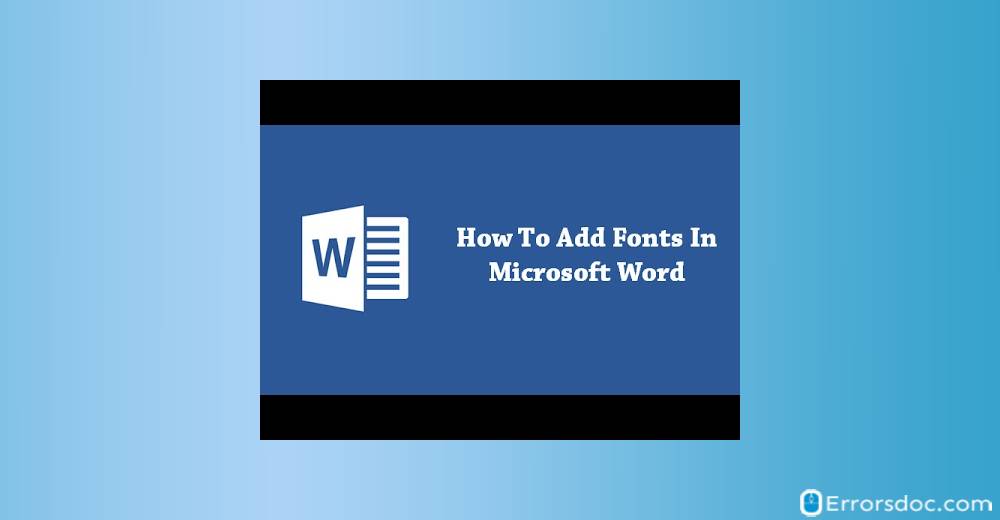 How to Add Fonts to Microsoft Word?