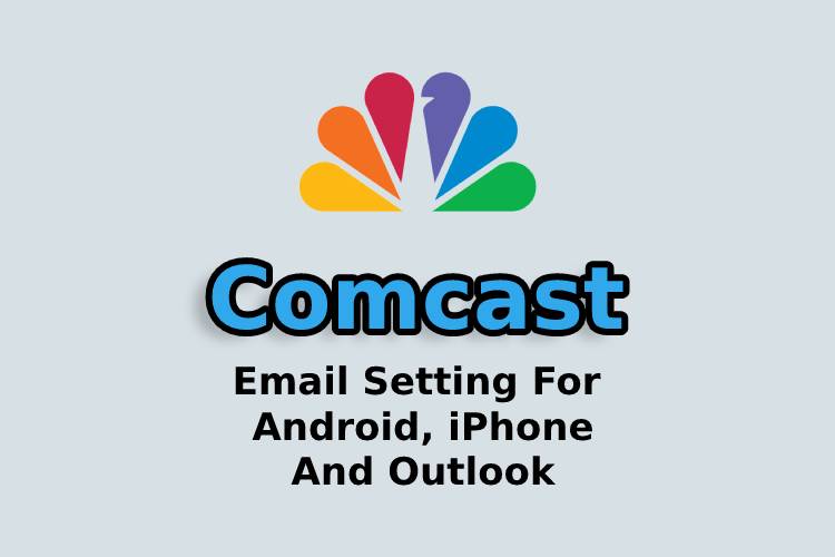 Comcast Email Settings