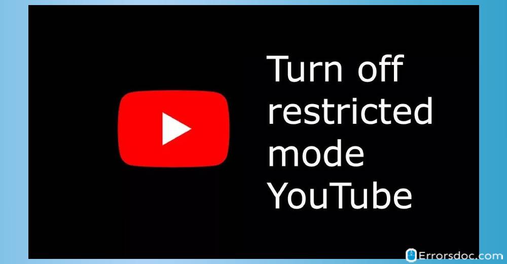 How to Turn off the Restricted Mode on YouTube on Mobiles, Android, iPhone, Laptops, and Computers?