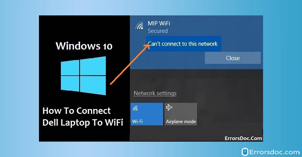 14 Methods: Dell Laptop won’t Connect to Wifi