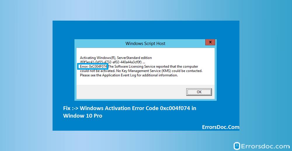 How to Fix Windows Activation Error Code 0xc004f074 in Window 10 Pro