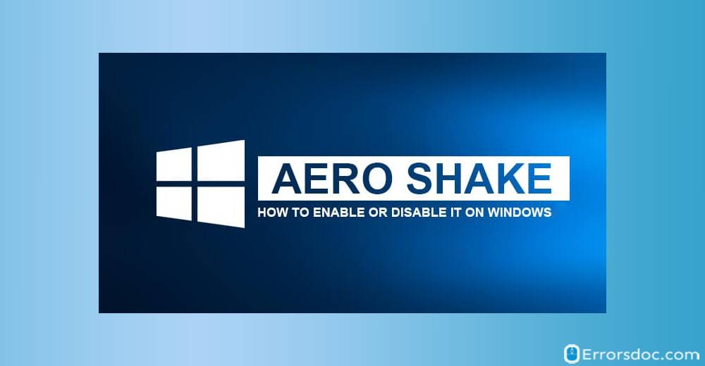 How to Enable or Disable Aero in Windows 7, 8 & 10?