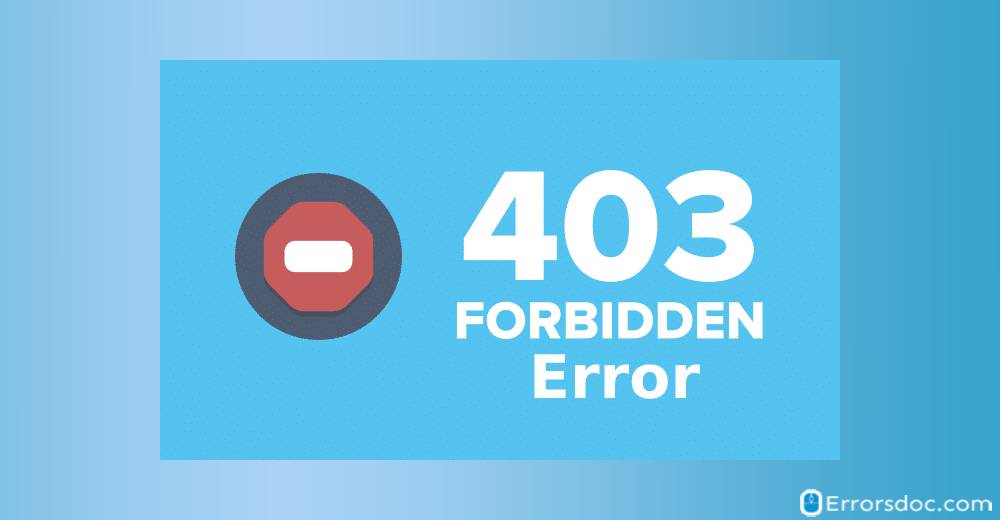 403 Forbidden Error and Fixes