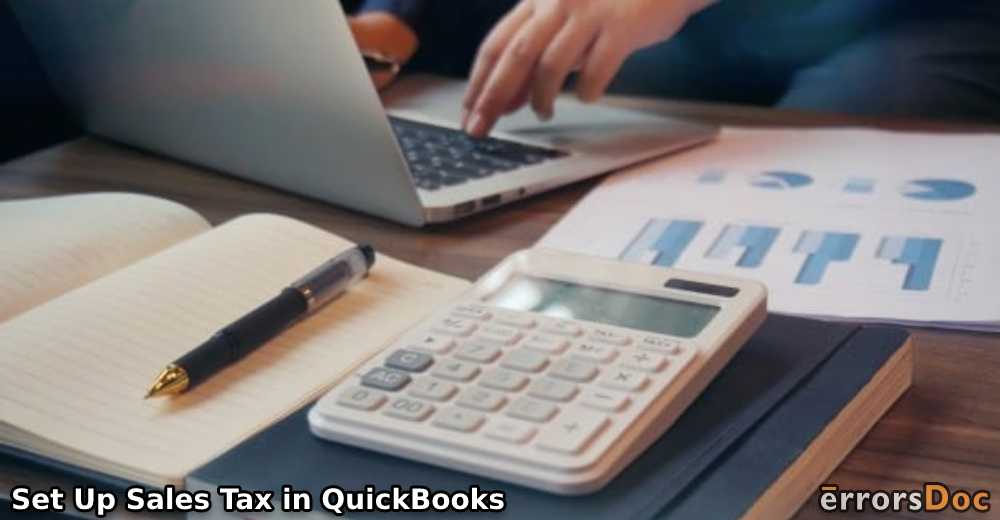 How to Set Up Sales Tax in QuickBooks?
