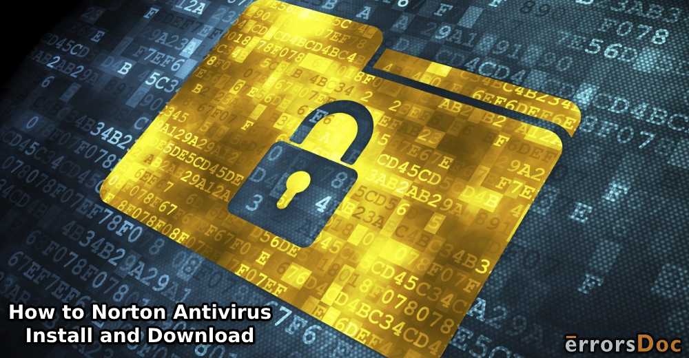 How to Download Norton Antivirus and Install on Mac, Windows, & iPhone