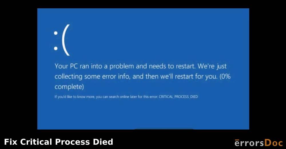 Troubleshooting Critical Process Died on Windows 10, Windows 8, and Windows 8.1