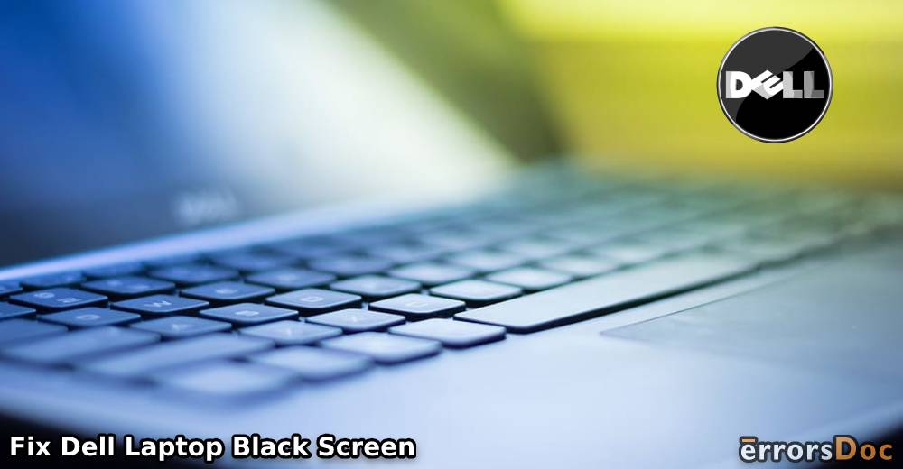 How To Fix Dell Laptop Black Screen but Still running & On Startup