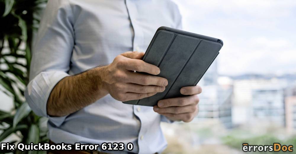 Why does QuickBooks Error 6123 Occur and How should You Fix it?