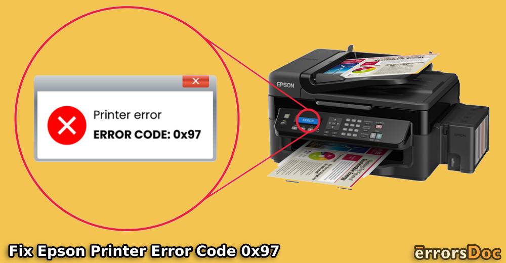 How to Fix Epson WF-3640,WF-3620 Printer Error Code 0x97?
