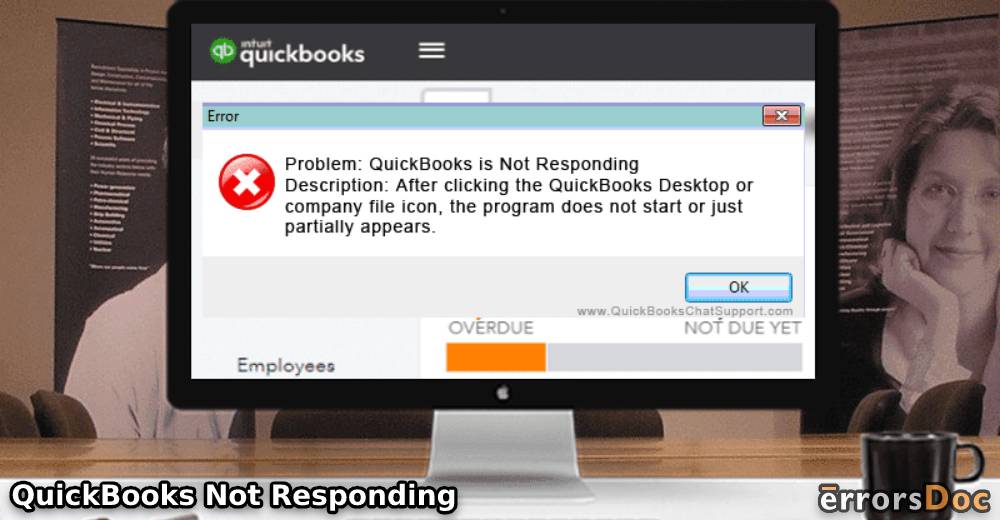 QuickBooks Has Stopped Working: Why is QuickBooks Not Responding?