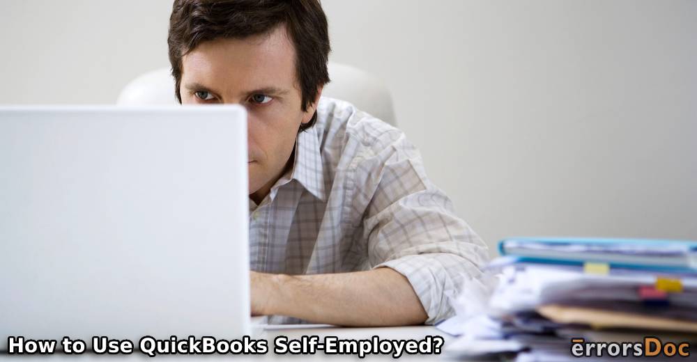 QuickBooks Self-Employed: How to Use it, its Features, Benefits, and More