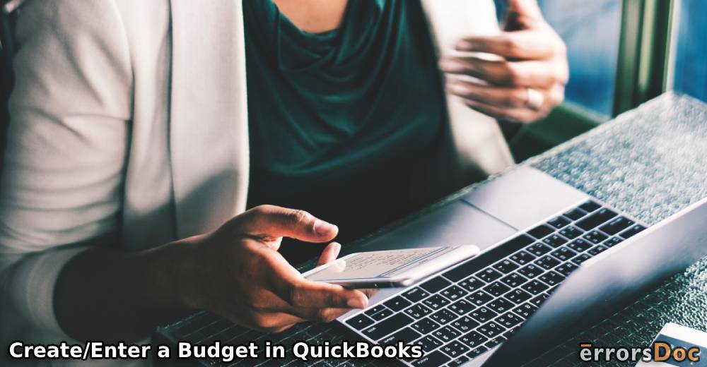 Creating/Entering a Budget in QuickBooks Online/Desktop/Pro, & Year Versions