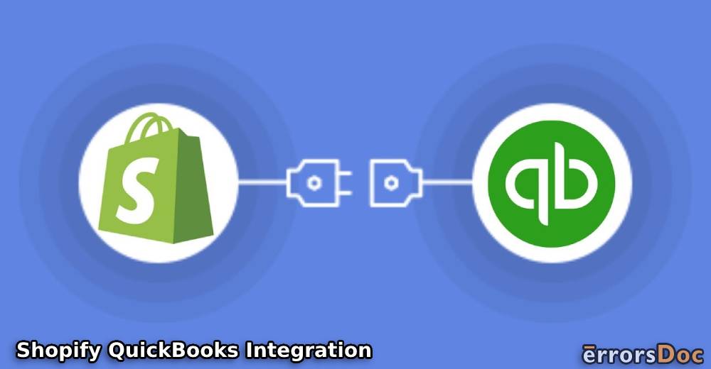 Shopify QuickBooks Integration: Definition, Features, How to Integrate, and More