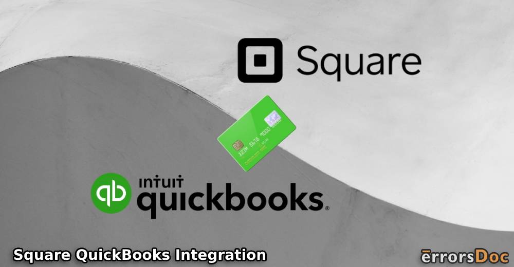Methods for Square QuickBooks Integration, Features, Advantages, & Reviews