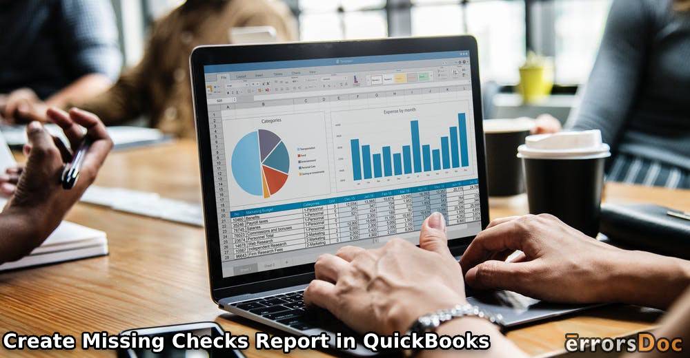 How to Create Missing Checks Report in QuickBooks?