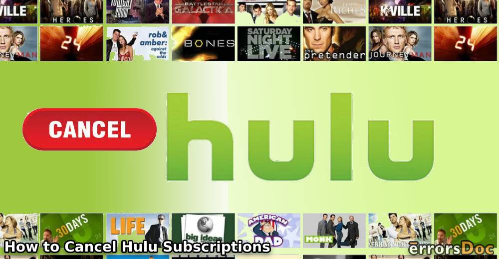 How to Cancel Hulu Subscriptions on Your Desktop and Smart Devices?